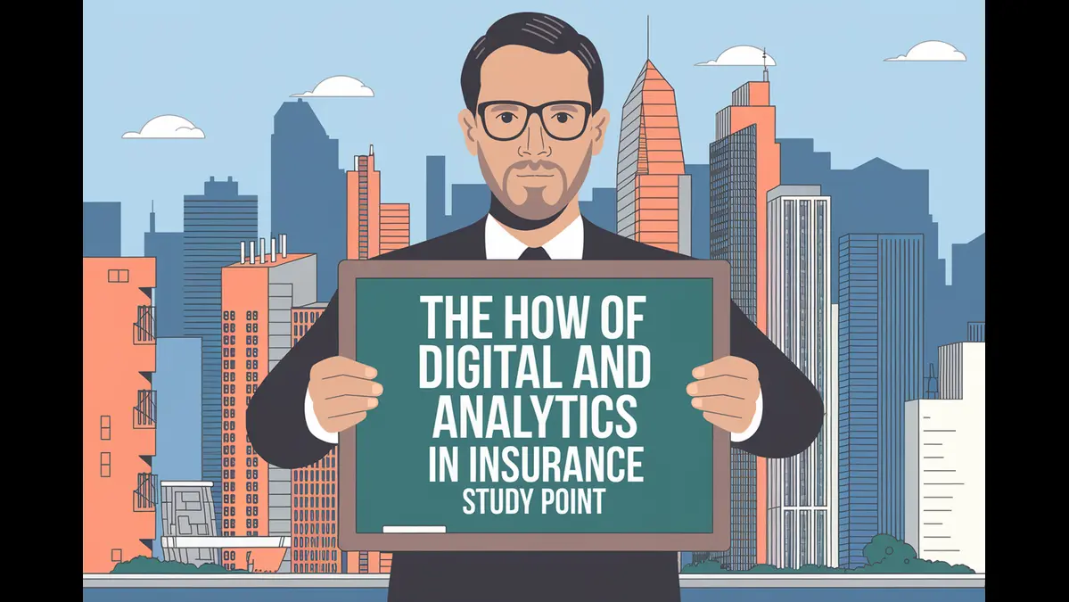 the how of digital and analytics in insurance study point